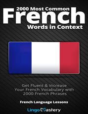 کتاب آموزش زبان فرانسوی 2000Most Common French Words in Context سال انتشار (2018)