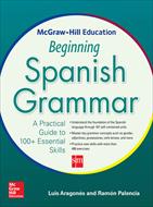 کتاب Beginning Spanish Grammar - A Practical Guide to 100+ Essential Skills سال انتشار (2015)